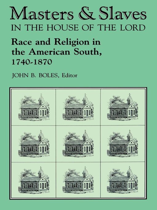 Title details for Masters and Slaves in the House of the Lord by John B. Boles - Available